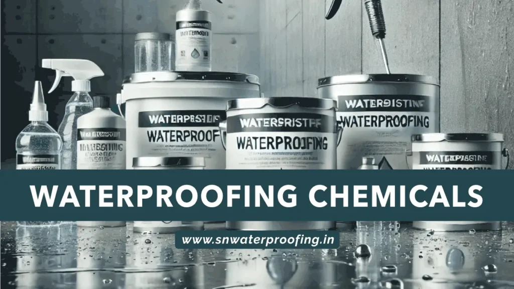 Waterproofing Chemicals: Types, Benefits, and Applications